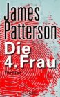 James Patterson, Die 4. Frau