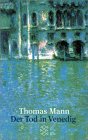 Thomas Mann: Der Tod in Venedig