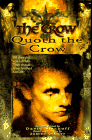 The Crow. Quoth the Crow.