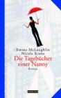 Emma McLaughlin, Nicola Kraus - Die Tagebücher einer Nanny